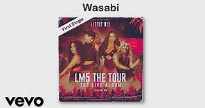 Little Mix - Wasabi (LM5 Tour: Live Album)