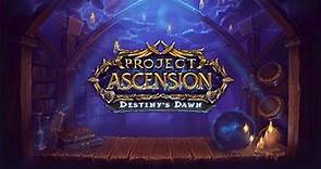Ascension WoW: Season 9 - Destiny's Dawn Full Overview