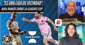 RAFA RAMOS: La LEAGUES CUP es una liga de vecindad. Lionel Messi volvió a brillar | Raza Deportiva