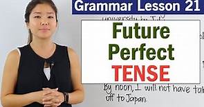 Learn Future Perfect Tense | Basic English Grammar Course