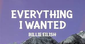 Billie Eilish - everything i wanted (Lyrics)