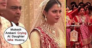 HD Mukesh Ambani Crying At All @Wedding Ceremony Of Daughter Isha's Ambani's @Marriage