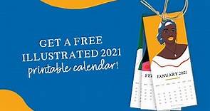 Download my Free Printable 2021 Calendar With Inspiring Illustrations for Each Month of the Year!