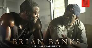 BRIAN BANKS | Featurette | In theaters August 9th