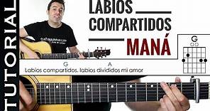 Como tocar Labios Compartidos de Maná en guitarra tutorial completo acordes muy fácil