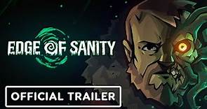 Edge of Sanity - Official Announcement Trailer