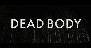 DEAD BODY TRAILER (2017)