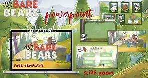 We Bare Bears power point tutorial + tutorial zoom slide