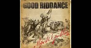 Good Riddance - My Republic [2006] (Full Album)