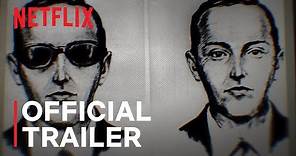 D.B. Cooper: Where Are You?! | Official Trailer | Netflix