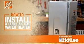 How to Install a Tankless Gas Water Heater | The Home Depot with @thisoldhouse