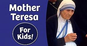 Mother Teresa for Kids | Bedtime History