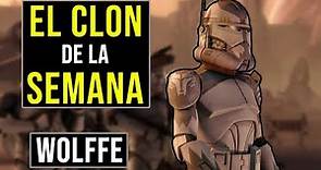 WOLFFE, Toda su Historia (TCW y Rebels) - EL CLON de la SEMANA #2