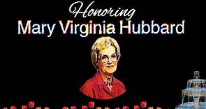 Honoring Mary Virginia Hubbard (1920-2020) (17 min 40 sec)