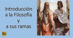 Introducción a la Filosofía y a sus ramas