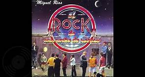 Miguel Rios - El Rock de una Noche de Verano (1983)
