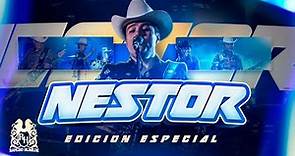 Edición Especial - Nestor [En Vivo]