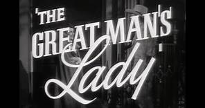 The Great Man's Lady - Trailer