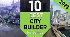 Best CITY BUILDING Games | TOP10 City-Building PC Games 2023