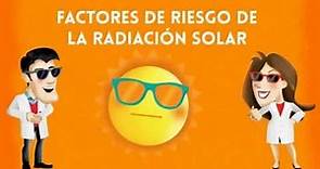 Factores de riesgo de la radiación solar