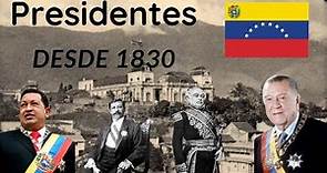 Presidentes de Venezuela desde 1830