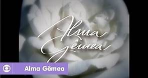 Alma Gêmea: reveja a abertura da novela da Globo