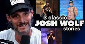 3 Classic Josh Wolf Stories