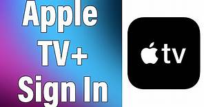 Apple TV Login 2022 | tv.apple.com Account Login Help | Apple TV+ Sign In