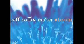 Jeff Coffin and the Mu'tet - As Light Through Leaves