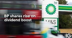 BP shares rise on dividend boost