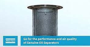 Atlas Copco | Go for the performance and air quality of Genuine Oil Separators