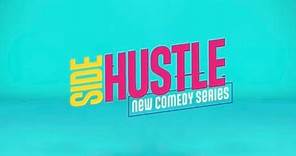 Side Hustle | Official Trailer