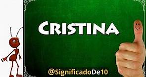 Significado del nombre Cristina 【Significado de los Nombres】