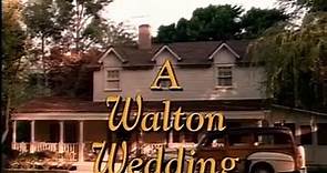 A Walton Wedding - Movie Special #5 - Opening Credits
