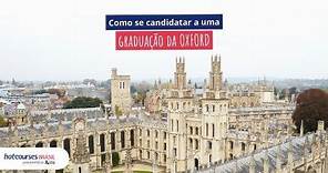Como se candidatar à University of Oxford no Reino Unido?