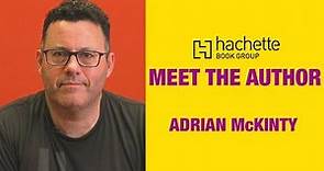 Meet The Author: Adrian McKinty