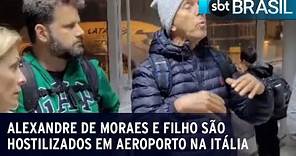 Alexandre de Moraes e filho são hostilizados em aeroporto na Itália | SBT Brasil (15/07/23)