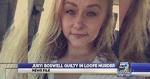 Jury: Boswell Guilty in Loofe Murder