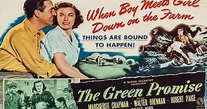 The Green Promise (1949) Full Movie | William D. Russell | Marguerite Chapman, Walter Brennan