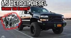 The 6.5 Detroit Diesel | The Worst GM Engine?
