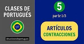 Clases de Portugués - Clase 5.1 - Artículos y contracciones con EM y DE