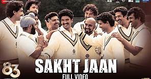 Sakht Jaan - Full Video | 83 | Ranveer Singh, Kabir Khan | Pritam, Amit Mishra, Jaideep Sahni