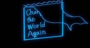 [English subs] Change the World Again / Tomoyuki Tanaka