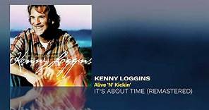 Kenny Loggins - Alive 'N' Kickin'