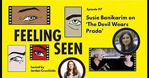 Susie Banikarim on 'The Devil Wears Prada'