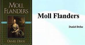 Daniel DeFoe's "Moll Flanders" (Summary)