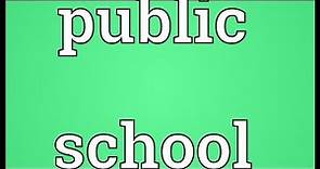 Public school Meaning