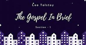 The Gospel In Brief By Leo Tolstoy | Audiobook - Chapter 1