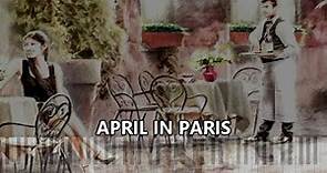April in Paris (with lyrics)