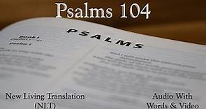 Psalms 104 - New Living Translation (NLT) Audio Bible.